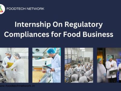 Internship On Regulatory Compliances for Food Business